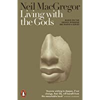 Living With The Gods: On Beliefs and Peoples